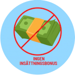 Ingen insättningsbonus